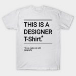 Funny Designer - Funny Designer - T-Shirt | TeePubl
