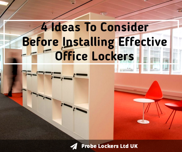 4 Ideas To Consider Before Installing Effective Office Locke